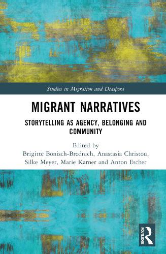 Паперова книга «Migrant Narratives: Storytelling as Agency, Belonging and Community» - фото №1