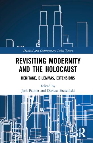 Бумажная книга «Revisiting Modernity and the Holocaust: Heritage, Dilemmas, Extensions» - фото №1