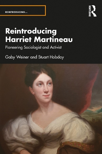 Бумажная книга «Reintroducing Harriet Martineau: Pioneering Sociologist and Activist», авторов Габи Вайнер, Стюарт Хобдей - фото №1