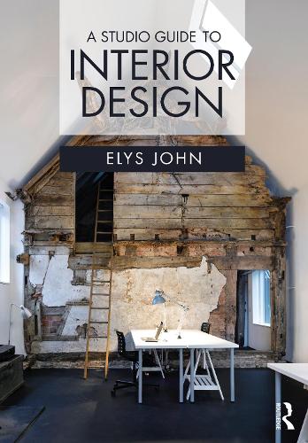 Бумажная книга «A Studio Guide to Interior Design», автор Элис Джон - фото №1