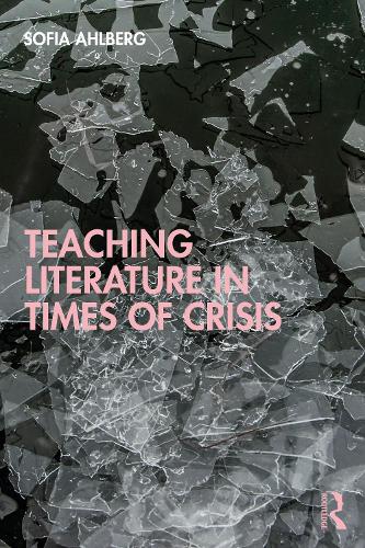 Паперова книга «Teaching Literature in Times of Crisis», автор Софія Альберг - фото №1