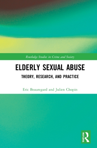 Паперова книга «Elderly Sexual Abuse: Theory, Research, and Practice», авторів Ерік Борегард, Жульєн Шопен - фото №1