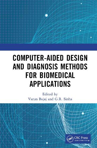 Бумажная книга «Computer-aided Design and Diagnosis Methods for Biomedical Applications» - фото №1