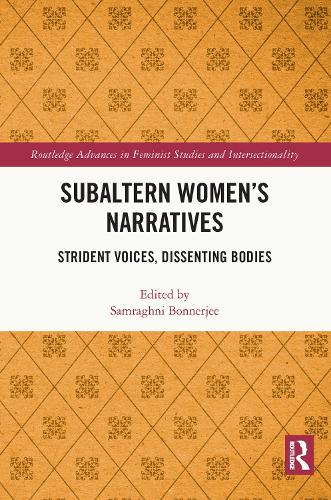 Бумажная книга «Subaltern Women’s Narratives: Strident Voices, Dissenting Bodies» - фото №1