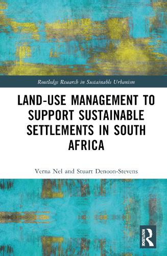 Бумажная книга «Land-Use Management to Support Sustainable Settlements in South Africa», авторов Стюарт Пол Денун-Стивенс, Верна Нел - фото №1