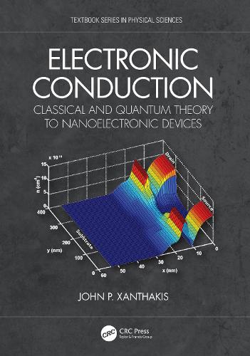 Бумажная книга «Electronic Conduction: Classical and Quantum Theory to Nanoelectronic Devices», автор Джон П. Ксантакис - фото №1