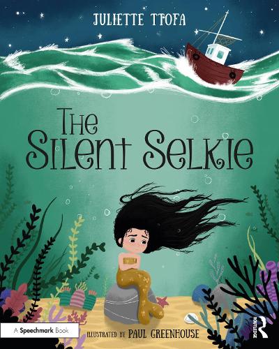 Бумажная книга «The Silent Selkie: A Storybook to Support Children and Young People Who Have Experienced Trauma», автор Джульетта Тофа - фото №1