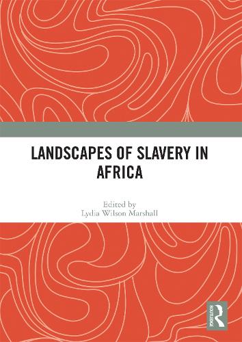 Паперова книга «Landscapes of Slavery in Africa» - фото №1
