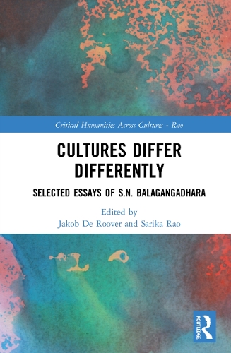 Паперова книга «Cultures Differ Differently: Selected Essays of S.N. Balagangadhara», автор С. Н. Балагангадхара - фото №1