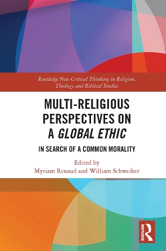 Паперова книга «Multi-Religious Perspectives on a Global Ethic: In Search of a Common Morality» - фото №1