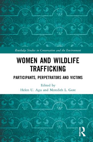 Бумажная книга «Women and Wildlife Trafficking: Participants, Perpetrators and Victims» - фото №1