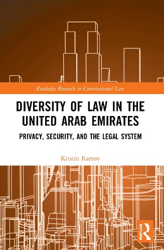 Бумажная книга «Diversity of Law in the United Arab Emirates: Privacy, Security, and the Legal System», автор Кристин Камёй - фото №1