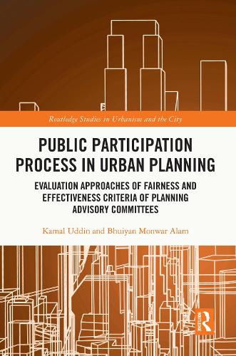 Бумажная книга «Public Participation Process in Urban Planning: Evaluation Approaches of Fairness and Effectiveness Criteria of Planning Advisory Committees», авторов Бхуян Монвар Алам, Камал Уддин - фото №1