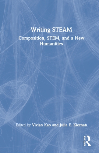 Паперова книга «Writing STEAM: Composition, STEM, and a New Humanities» - фото №1