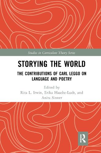 Бумажная книга «Storying the World: The Contributions of Carl Leggo on Language and Poetry» - фото №1