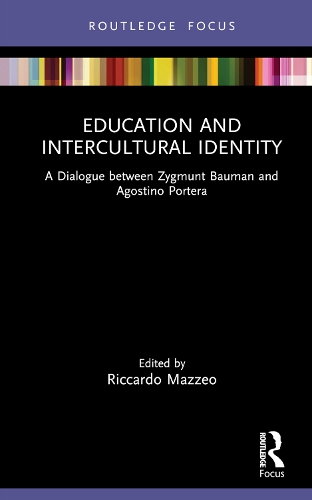 Бумажная книга «Education and Intercultural Identity: A Dialogue between Zygmunt Bauman and Agostino Portera», авторов Агостино Портера, Зигмунт Бауман - фото №1