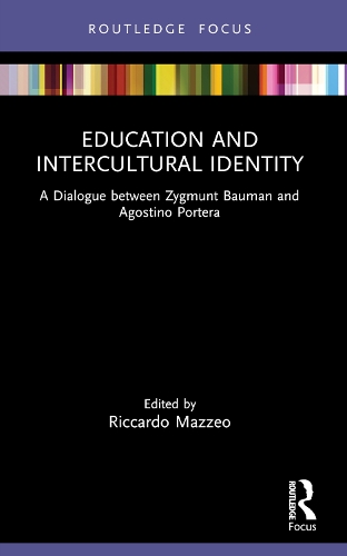 Бумажная книга «Education and Intercultural Identity: A Dialogue between Zygmunt Bauman and Agostino Portera», авторов Агостино Портера, Зигмунт Бауман - фото №1