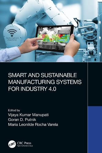 Бумажная книга «Smart and Sustainable Manufacturing Systems for Industry 4.0» - фото №1