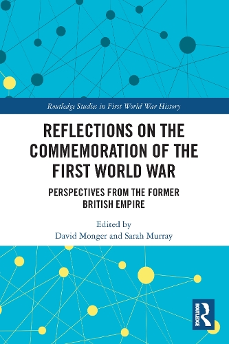 Бумажная книга «Reflections on the Commemoration of the First World War: Perspectives from the Former British Empire» - фото №1