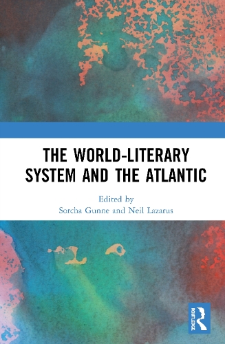 Бумажная книга «The World-Literary System and the Atlantic» - фото №1