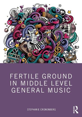 Паперова книга «Fertile Ground in Middle Level General Music» - фото №1