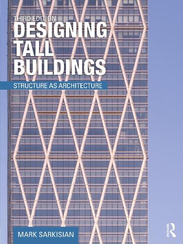 Паперова книга «Designing Tall Buildings: Structure as Architecture», автор Марк Саркісян - фото №1
