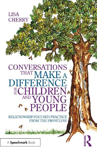 Бумажная книга «Conversations that Make a Difference for Children and Young People: Relationship-Focused Practice from the Frontline», автор Лиза Черри - фото №1