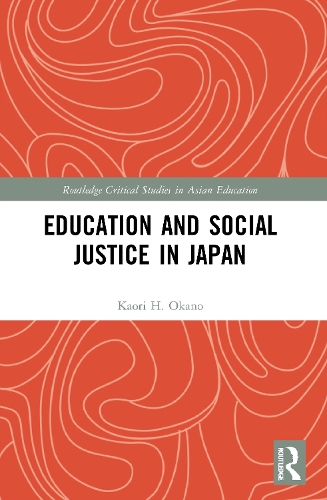 Бумажная книга «Education and Social Justice in Japan», автор Каори Х. Окано - фото №1