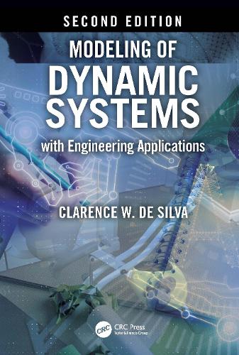 Паперова книга «Modeling of Dynamic Systems with Engineering Applications», автор Кларенс В. де Сілва - фото №1