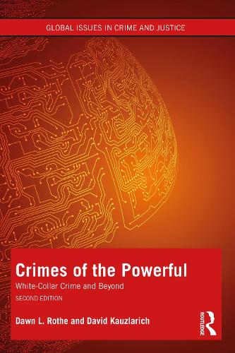Бумажная книга «Crimes of the Powerful: White-Collar Crime and Beyond», авторов Дэвид Каузларич, Доун Роте - фото №1