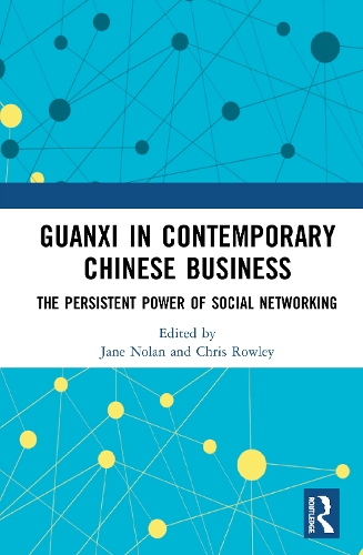 Паперова книга «Guanxi in Contemporary Chinese Business: The Persistent Power of Social Networking» - фото №1