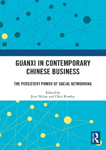 Паперова книга «Guanxi in Contemporary Chinese Business: The Persistent Power of Social Networking» - фото №1