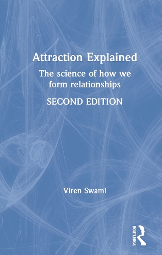 [object Object] «Attraction Explained: The science of how we form relationships», автор Вирен Свами - фото №1