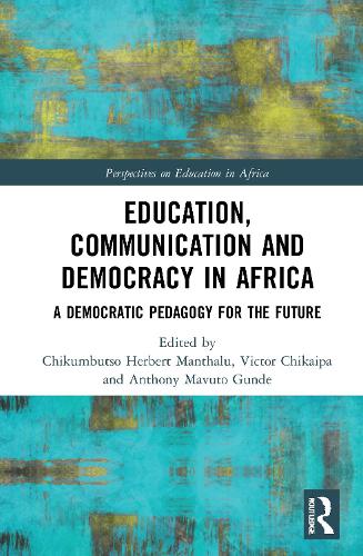 Паперова книга «Education, Communication and Democracy in Africa: A Democratic Pedagogy for the Future» - фото №1