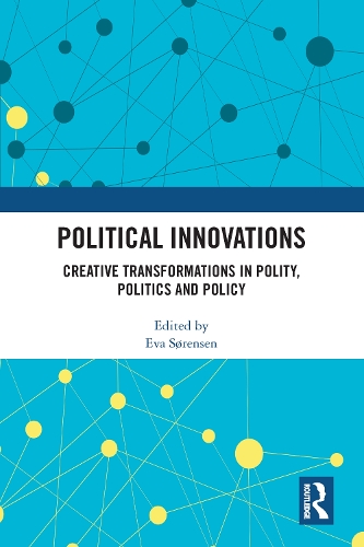 Бумажная книга «Political Innovations: Creative Transformations in Polity, Politics and Policy» - фото №1