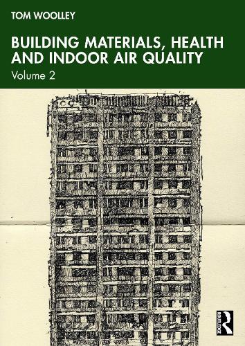 Бумажная книга «Building Materials, Health and Indoor Air Quality: Volume 2», автор Том Вулли - фото №1