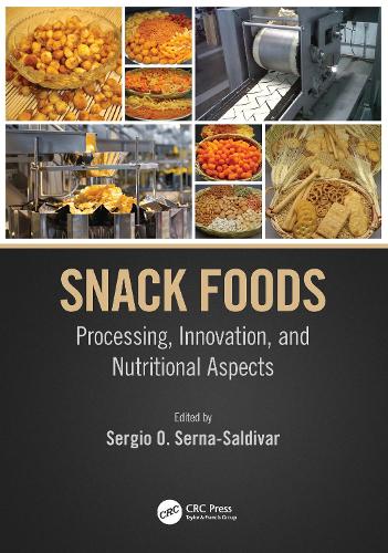 Бумажная книга «Snack Foods: Processing, Innovation, and Nutritional Aspects» - фото №1