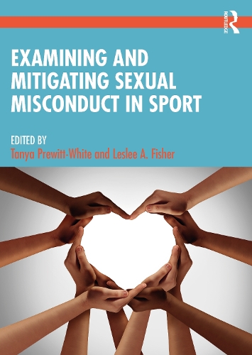 Бумажная книга «Examining and Mitigating Sexual Misconduct in Sport» - фото №1