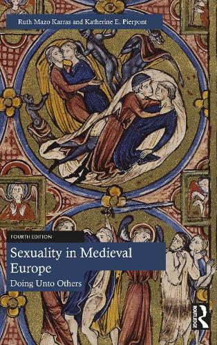Бумажная книга «Sexuality in Medieval Europe: Doing Unto Others», автор Кэтрин Э. Пирпонт - фото №1