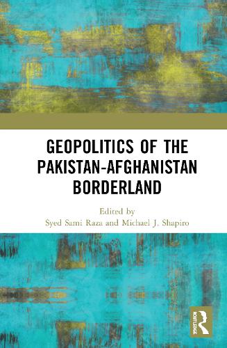 Бумажная книга «Geopolitics of the Pakistan–Afghanistan Borderland» - фото №1