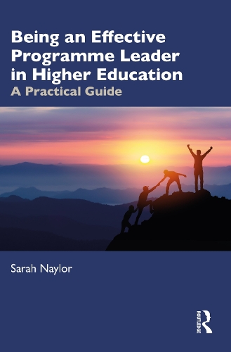 Бумажная книга «Being an Effective Programme Leader in Higher Education: A Practical Guide», автор Сара Нейлор - фото №1