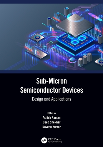 Бумажная книга «Sub-Micron Semiconductor Devices: Design and Applications» - фото №1