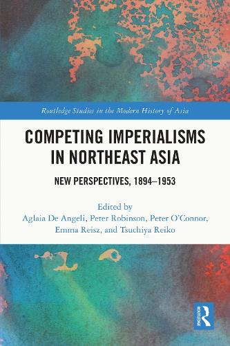 Паперова книга «Competing Imperialisms in Northeast Asia: New Perspectives, 1894-1953» - фото №1