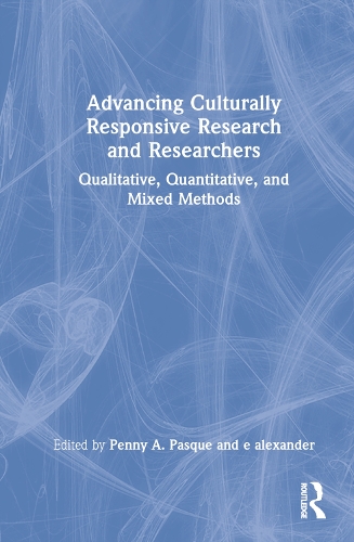 Бумажная книга «Advancing Culturally Responsive Research and Researchers: Qualitative, Quantitative, and Mixed Methods» - фото №1