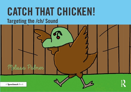 Бумажная книга «Catch That Chicken!: Targeting the ch Sound», автор Мелисса Палмер - фото №1