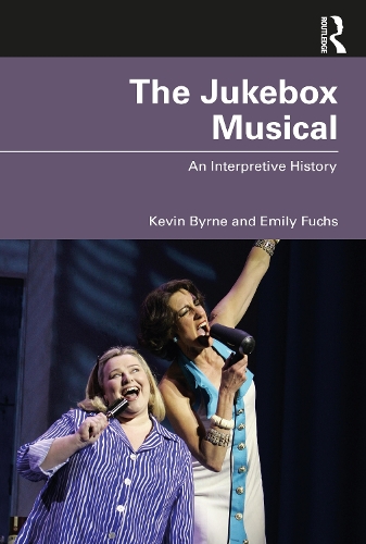 Бумажная книга «The Jukebox Musical: An Interpretive History», авторов Эмили Фукс, Кевин Бирн - фото №1