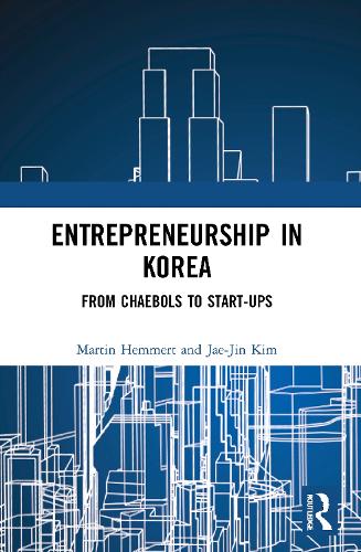 Паперова книга «Entrepreneurship in Korea: From Chaebols to Start-ups», авторів Чже Джин Кім, Мартін Хеммерт - фото №1