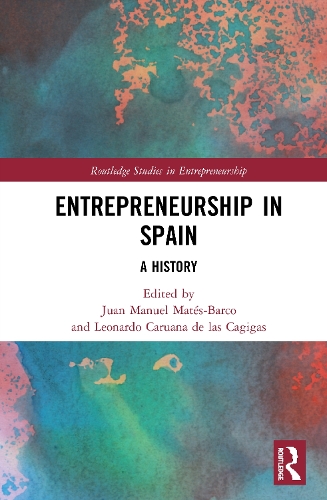 Бумажная книга «Entrepreneurship in Spain: A History» - фото №1