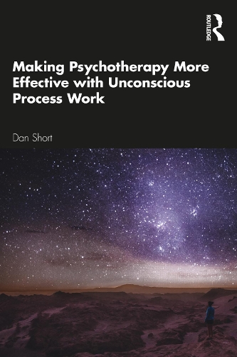 Паперова книга «Making Psychotherapy More Effective with Unconscious Process Work», автор Ден Шорт - фото №1