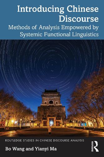 Паперова книга «Introducing Chinese Discourse: Methods of Analysis Empowered by Systemic Functional Linguistics», авторів Бо Ван, Юаньї Ма - фото №1